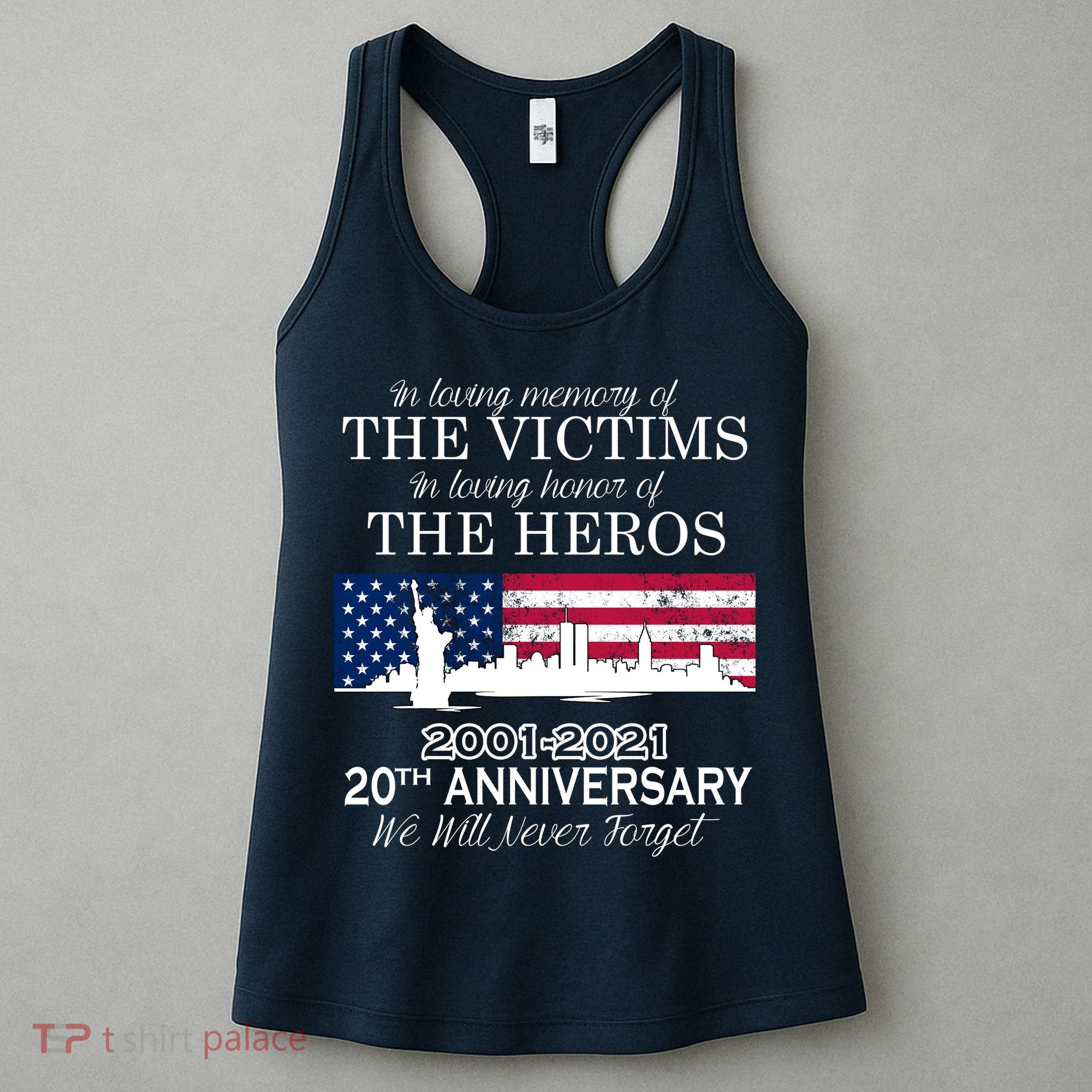 In Loving Memory Of The Victims Heroes 9/11 20th Anniversary Women's Tank Top