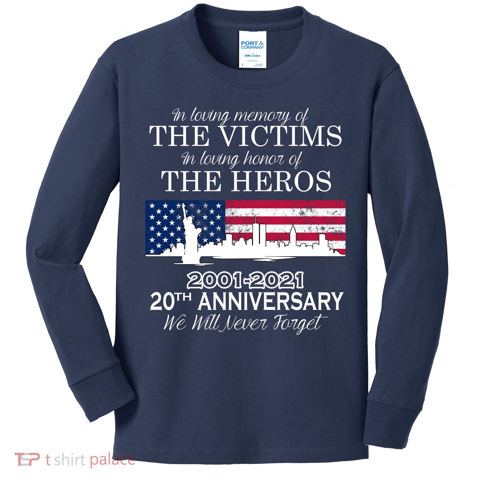 In Loving Memory Of The Victims Heroes 9/11 20th Anniversary Kids Long Sleeve Shirt