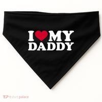 I Love My Daddy TShirt USA-Made Doggie Bandana thumb 0
