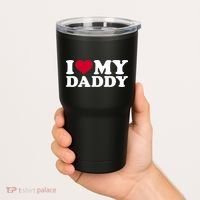 I Love My Daddy TShirt Tumbler thumb 2
