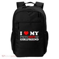 I Love My Psychotic Girlfriend Funny Gift Backpack thumb 0