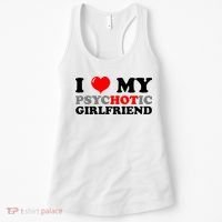 I Love My Psychotic Girlfriend Funny Gift Women's Tank Top thumb 0
