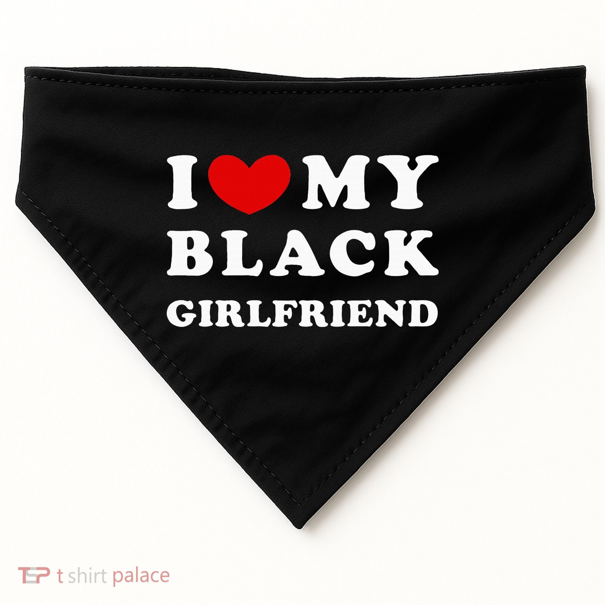 I Love My Black Girlfriend USA-Made Doggie Bandana