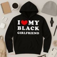 I Love My Black Girlfriend Hoodie thumb 3