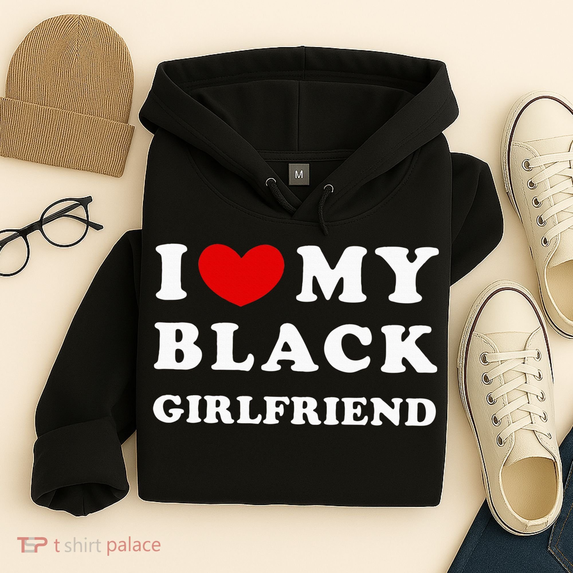 I Love My Black Girlfriend Hoodie