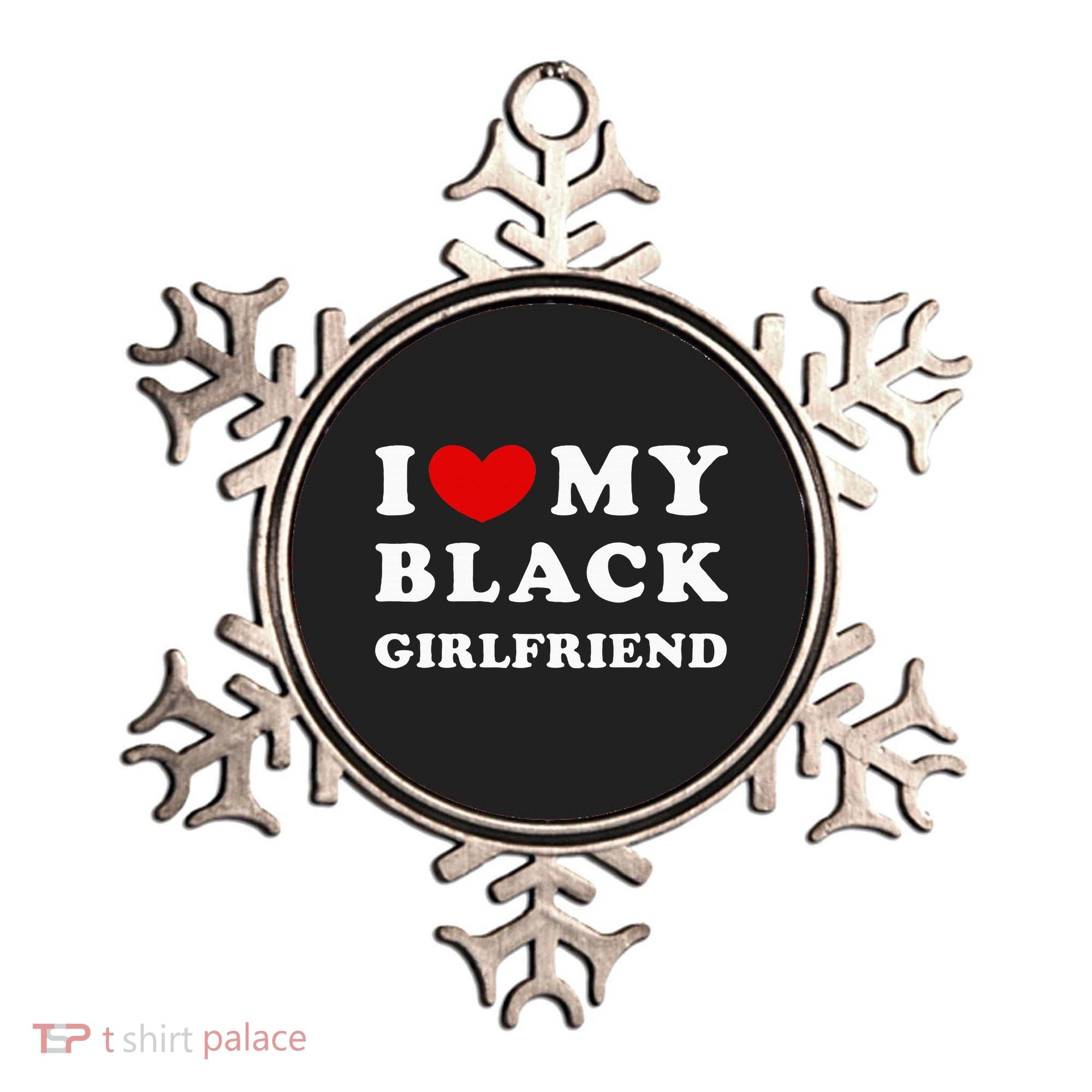 I Love My Black Girlfriend Ornament
