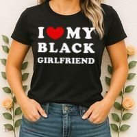I Love My Black Girlfriend Women's T-Shirt thumb 2