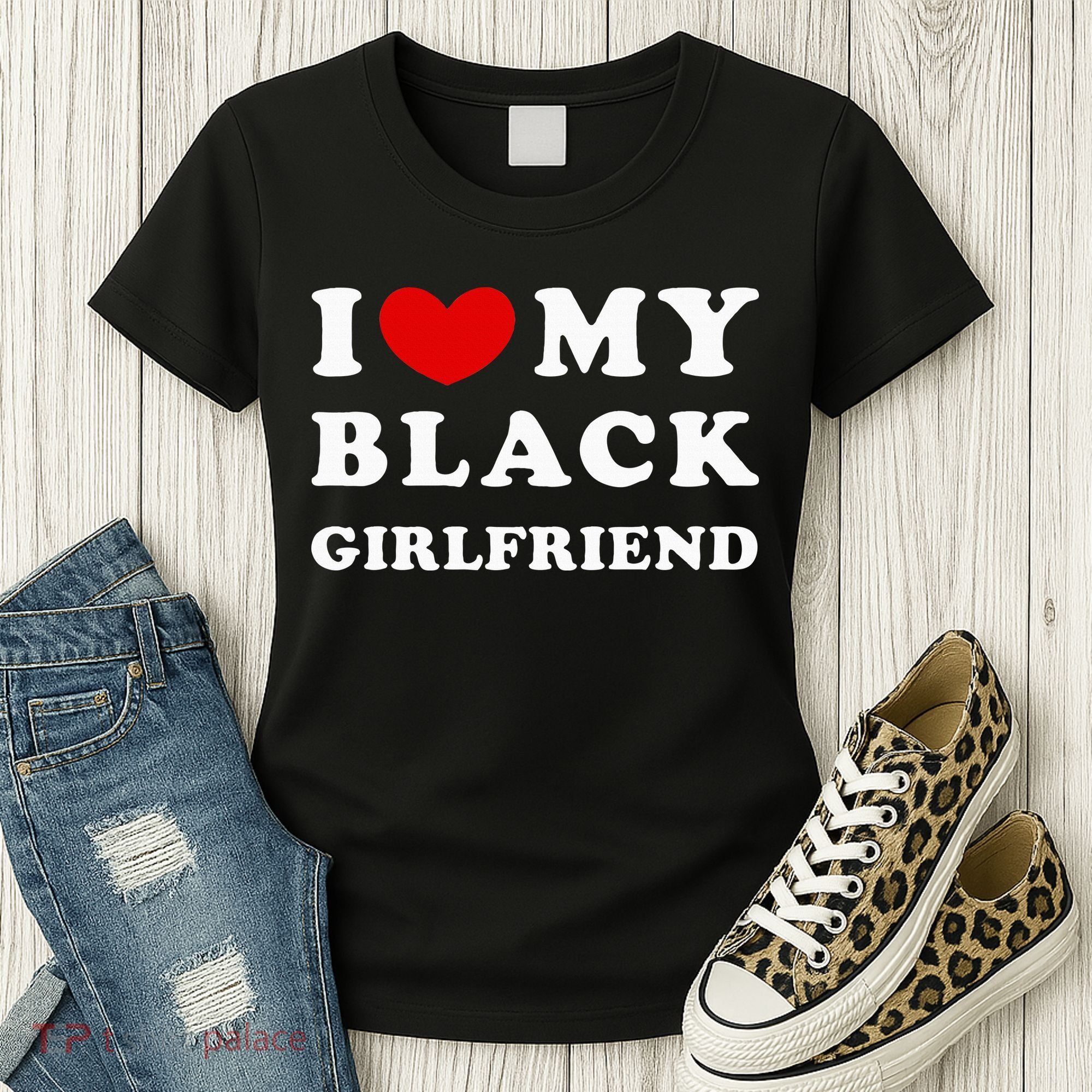 I Love My Black Girlfriend Women's T-Shirt