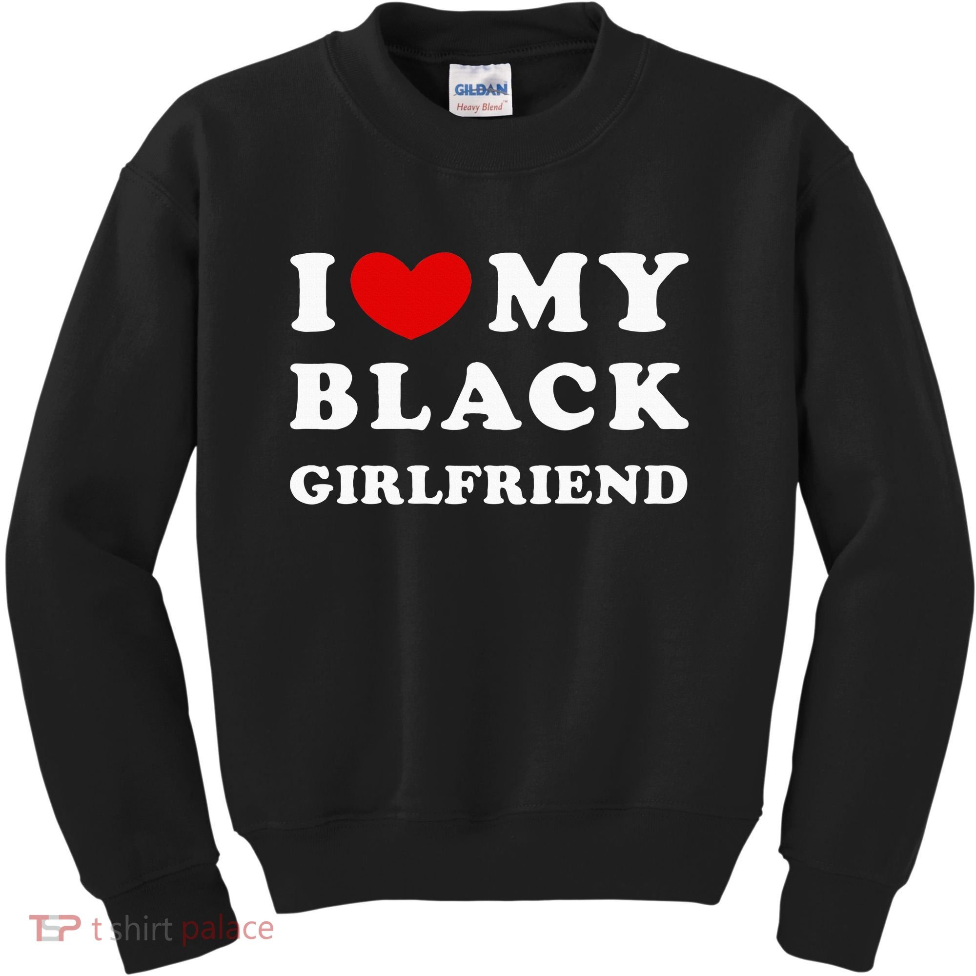 I Love My Black Girlfriend Kids Sweatshirt