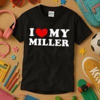 I Love My Miller Kids T-Shirt thumb 3