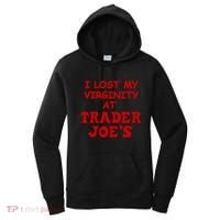 I Lost My Virginity At Trader JoeS Women's Hoodie thumb 0
