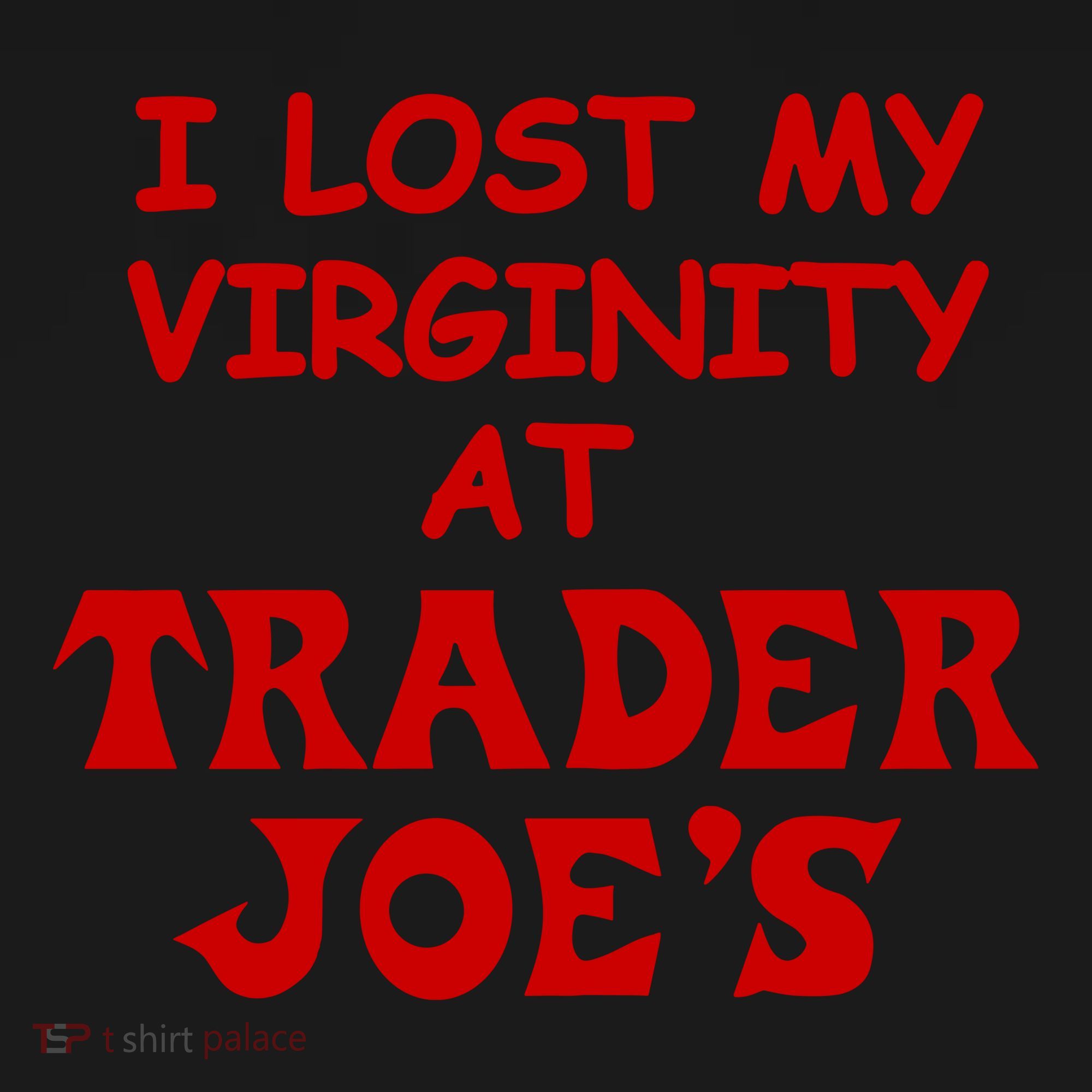 I Lost My Virginity At Trader JoeS Baby Bodysuit