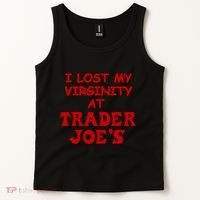 I Lost My Virginity At Trader JoeS Tank Top thumb 2