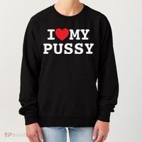 I Love My Pussy Women's Sweatshirt thumb 0