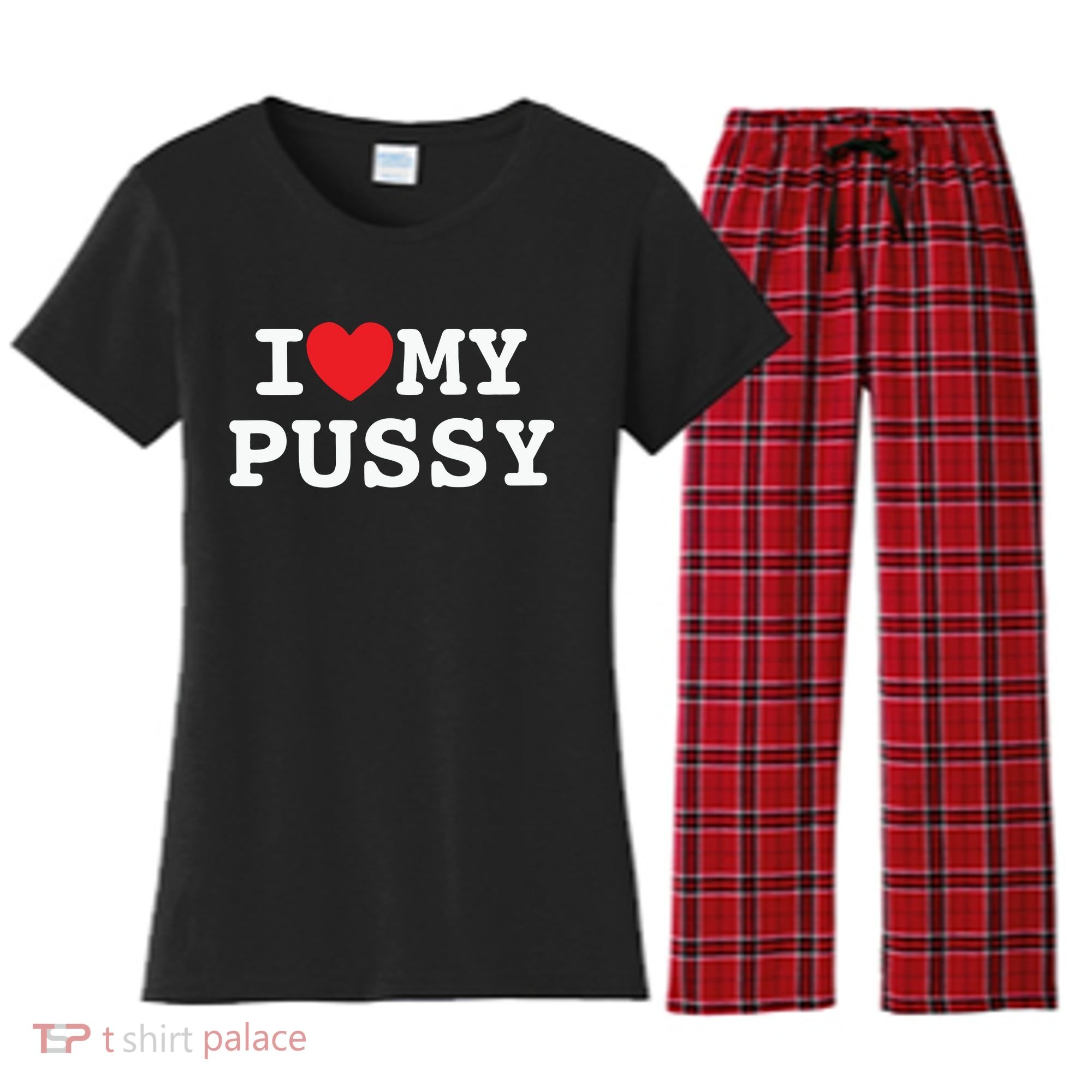 I Love My Pussy Women's Flannel Pajama Set