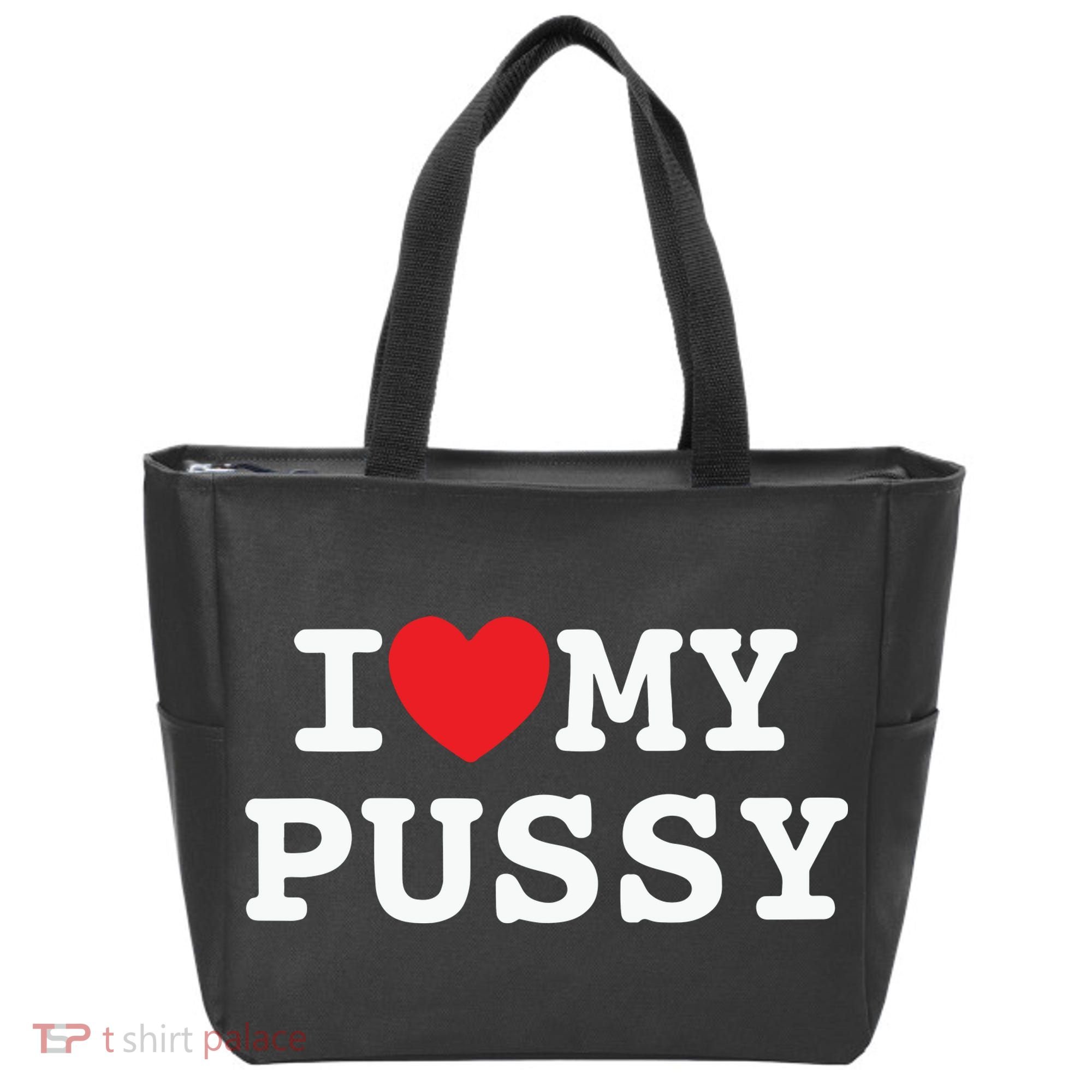 I Love My Pussy Tote Bag
