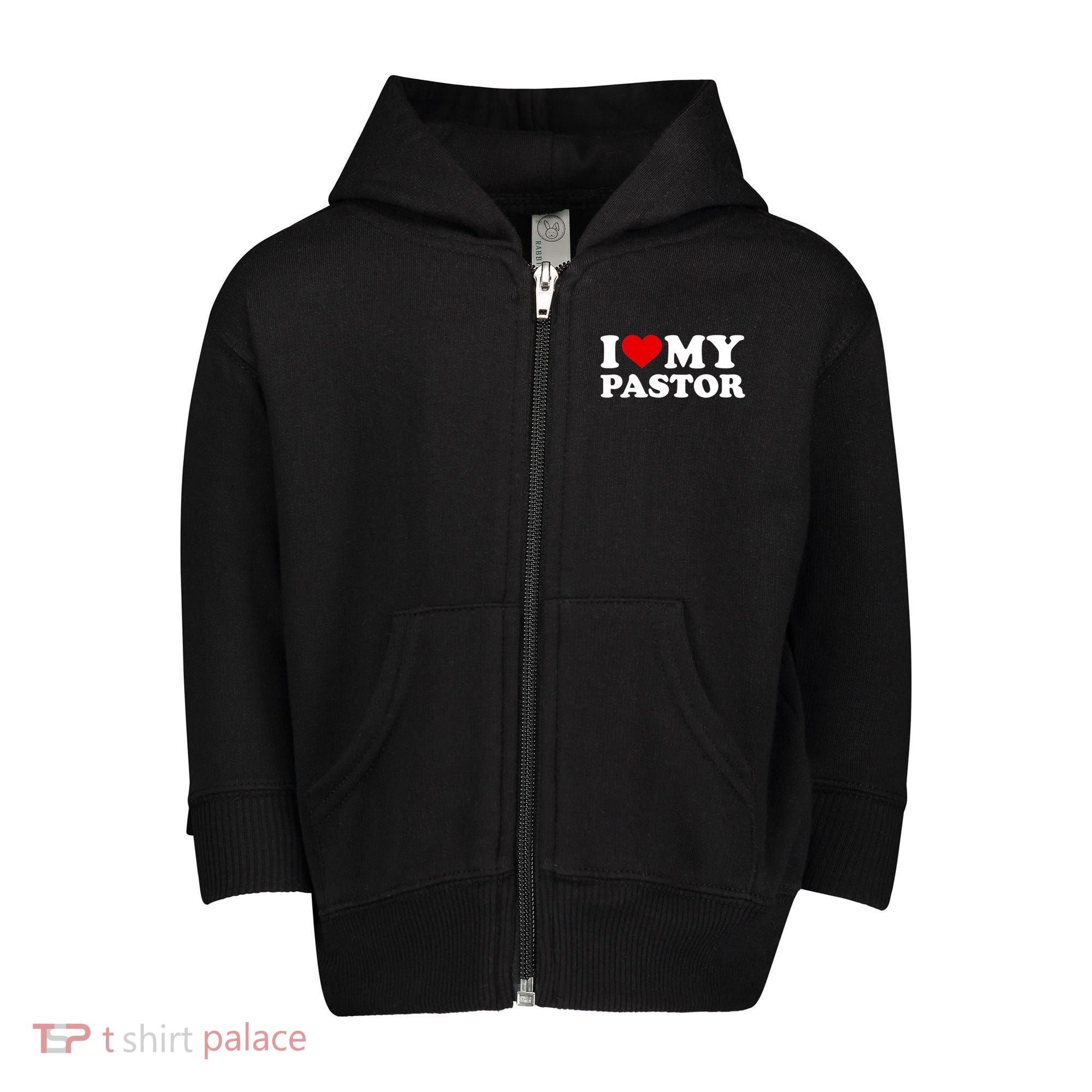 I Love My Pastor Toddler Zip Fleece Hoodie