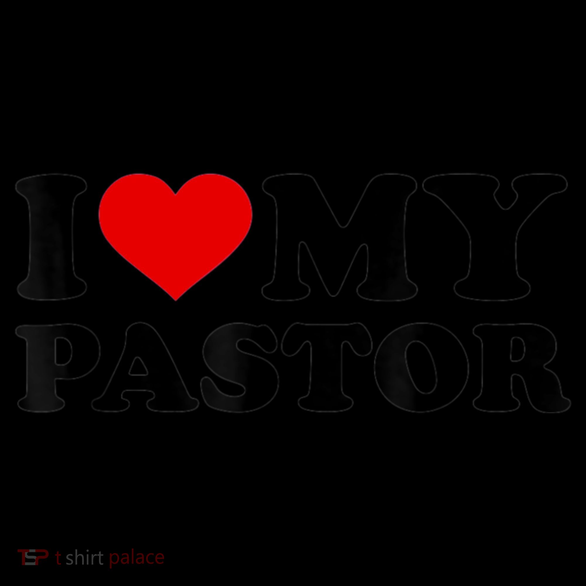 I Love My Pastor Coffee Mug