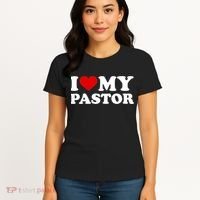 I Love My Pastor Women's T-Shirt thumb 4