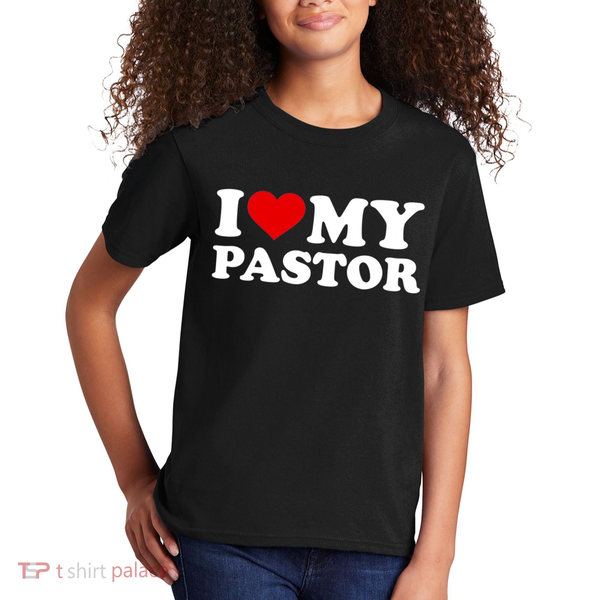 I Love My Pastor Kids T-Shirt