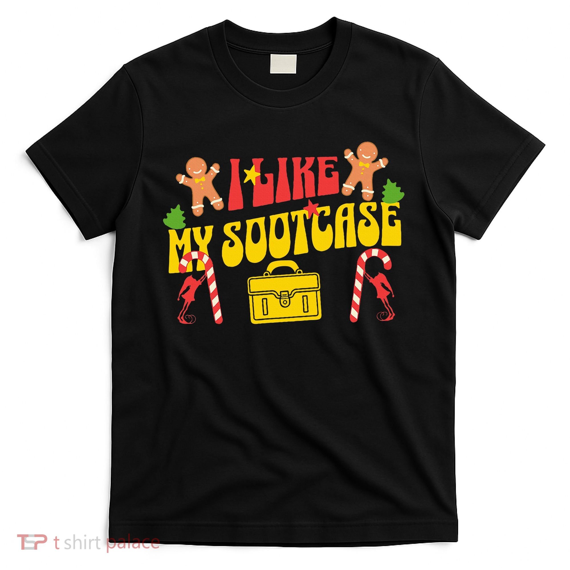 I Like My Suitcase Funny Sootcase Viral Meme T-Shirt
