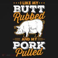 I Like My Butt Rubbed And My Pork Pulled Pig Meat July 4th Apron thumb 3