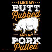 I Like My Butt Rubbed And My Pork Pulled Pig Meat July 4th Women's Hoodie thumb 2