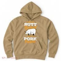 I Like My Butt Rubbed And My Pork Pulled Pig Meat July 4th Hoodie thumb 0