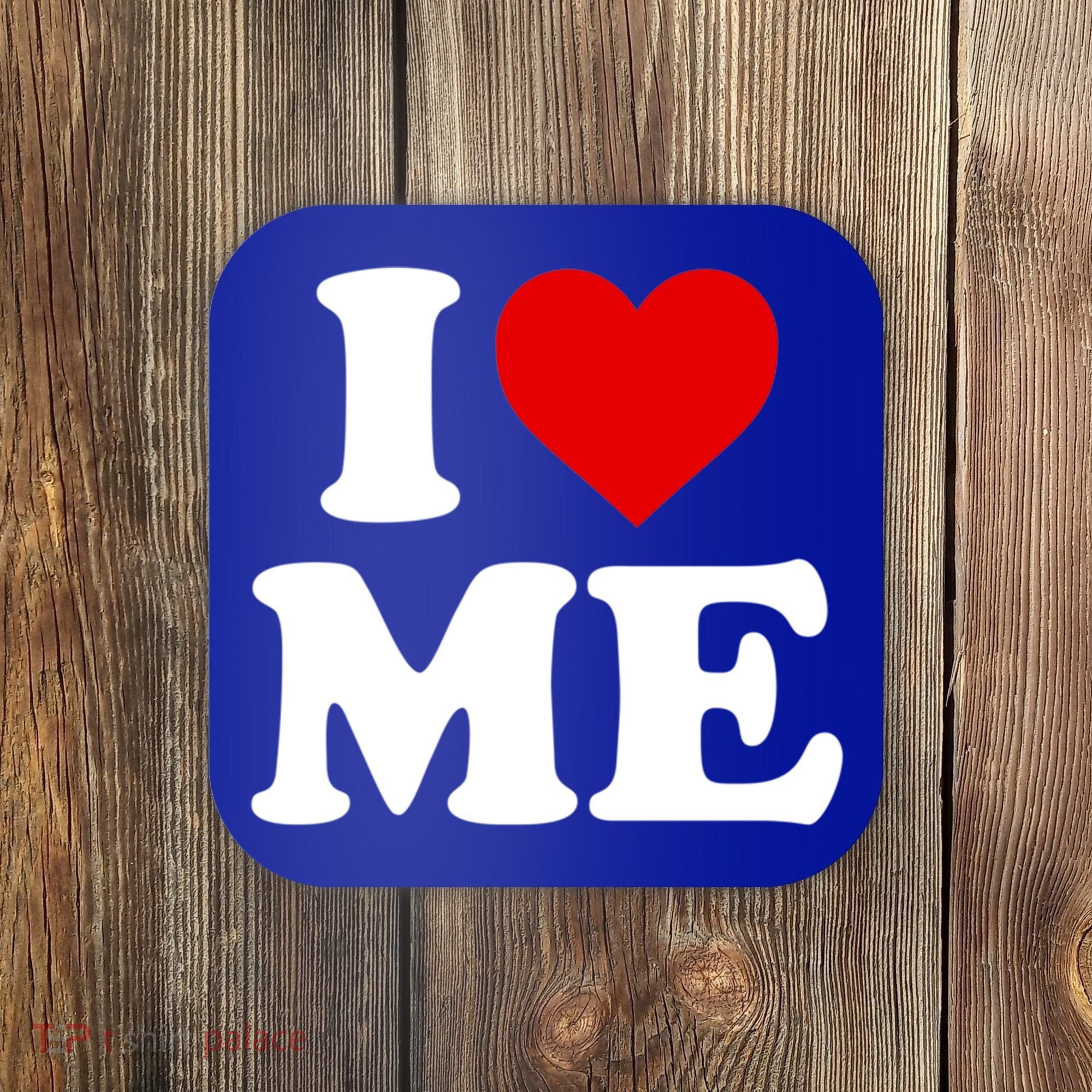 I Love Me Heart Maine Gift Coaster