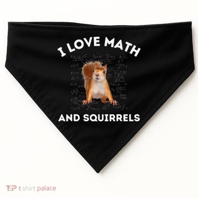 I Love Math And Squirrels Squirrel Lover Algebra Teacher USA-Made Doggie Bandana