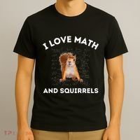 I Love Math And Squirrels Squirrel Lover Algebra Teacher T-Shirt thumb 3