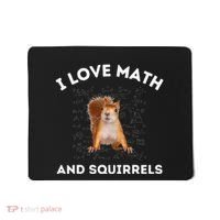 I Love Math And Squirrels Squirrel Lover Algebra Teacher Mousepad thumb 0