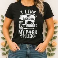 I Like My Racks Big My Butt Rubbed and Pork Pulled BBQ Chef Women's T-Shirt thumb 2