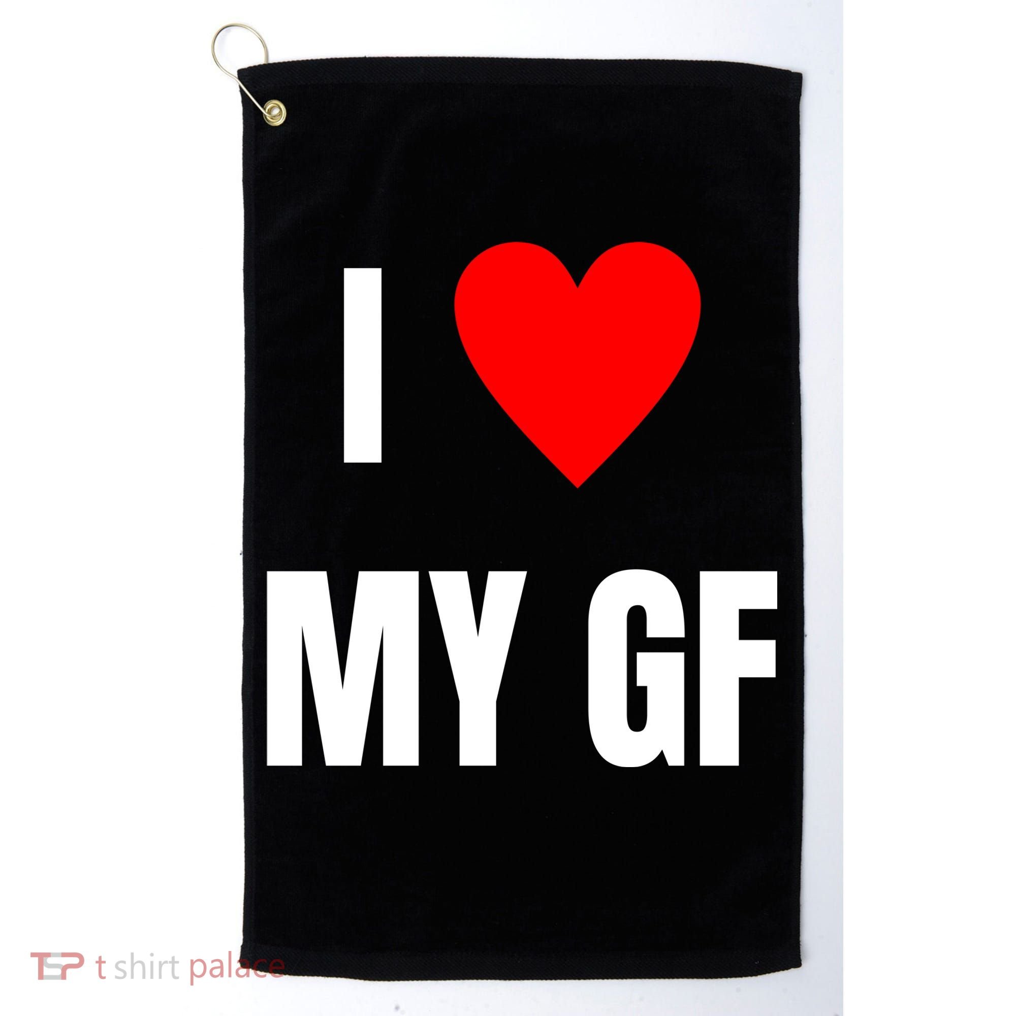 I Love My GF Girlfriend Heart Golf Towel