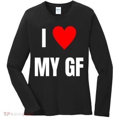I Love My GF Girlfriend Heart Women's Long Sleeve Shirt