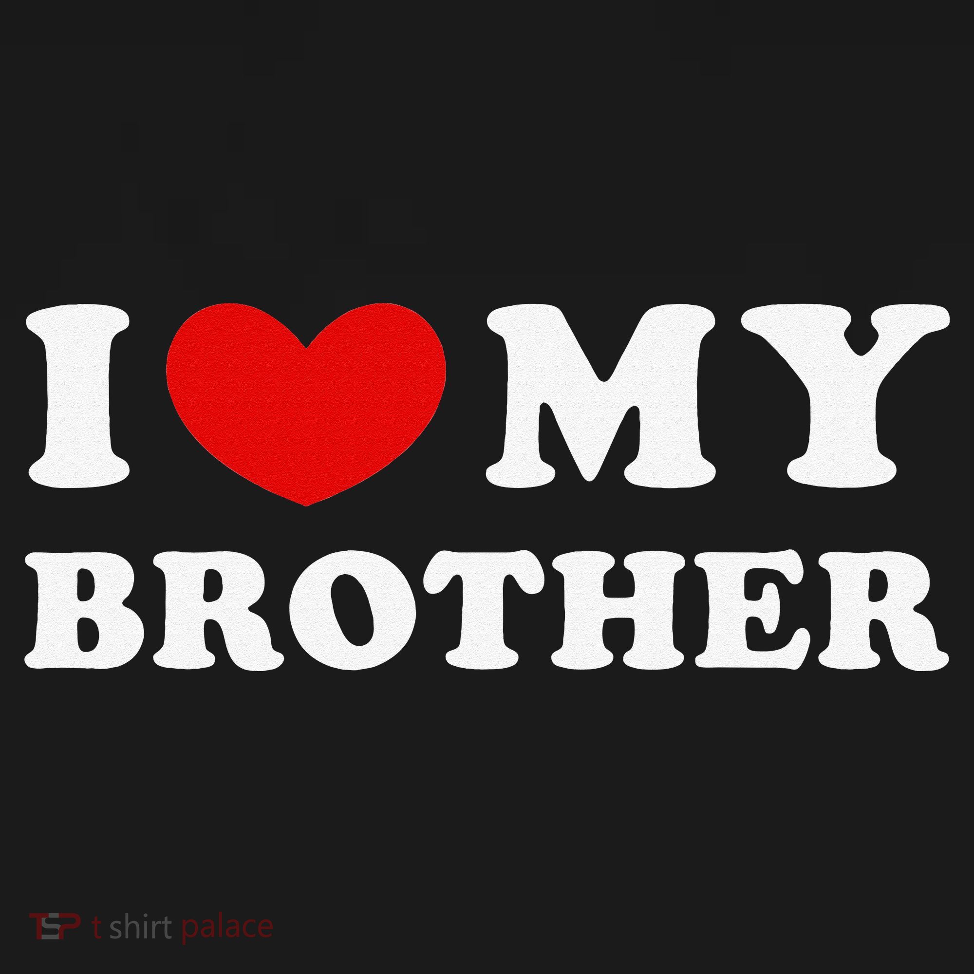 I Love My Brother I Heart My Brother Women's Tank Top