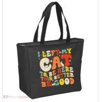 I Left My Cat To Be Here This Better Be Good Women Tote Bag thumb 2