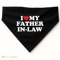 I Love My Father In Law USA-Made Doggie Bandana thumb 0