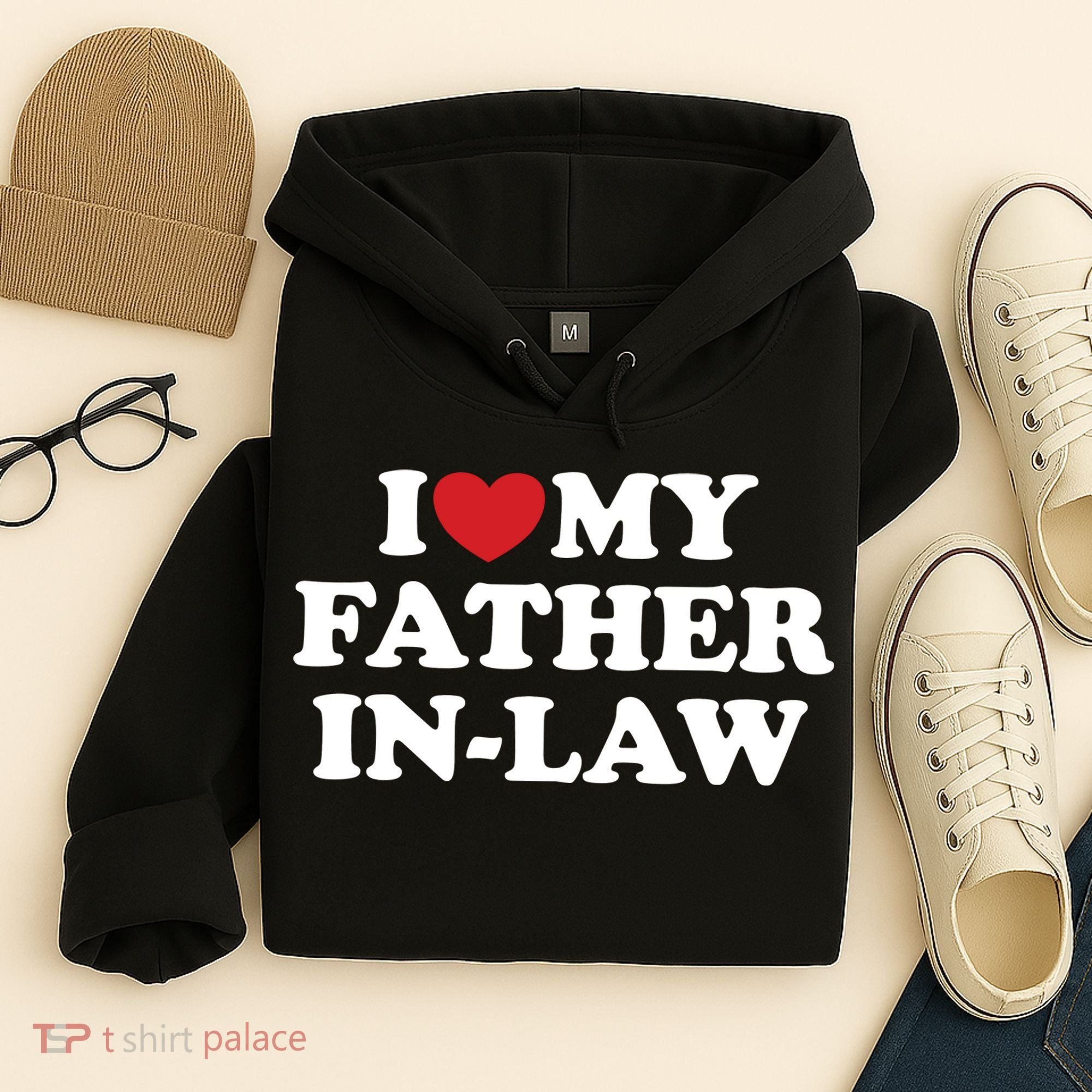 I Love My Father In Law Hoodie