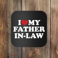 I Love My Father In Law Coaster thumb 0