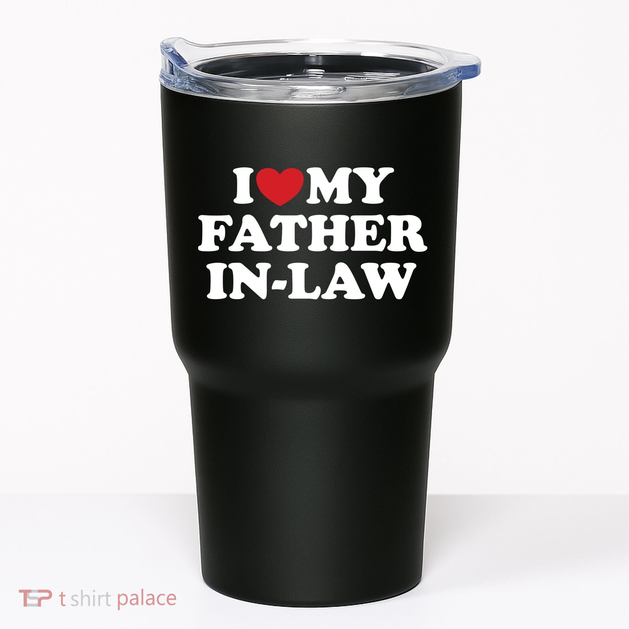 I Love My Father In Law Tumbler