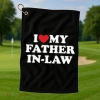 I Love My Father In Law Golf Towel thumb 1