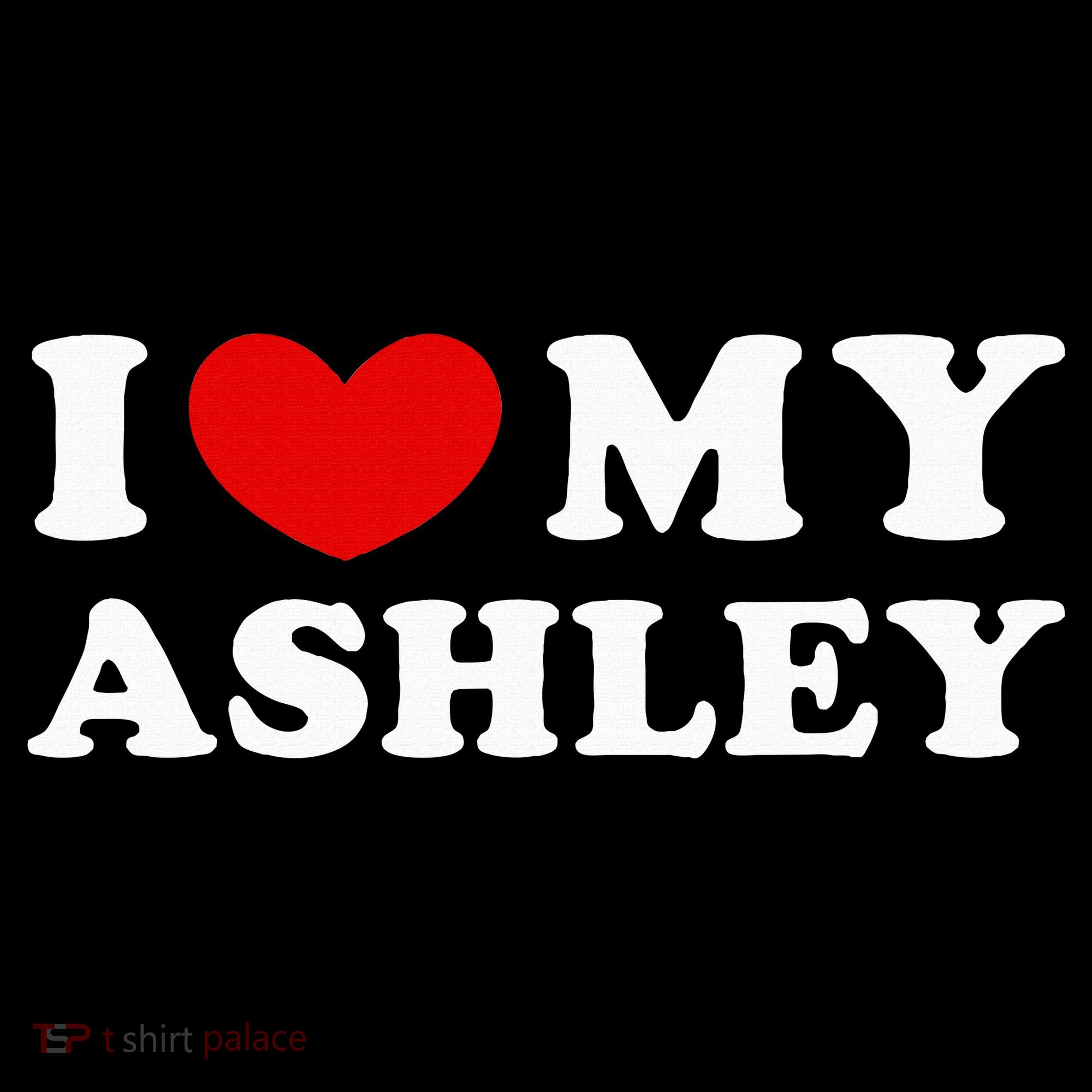 I Love My Ashley I Heart My Ashley Women's Tank Top