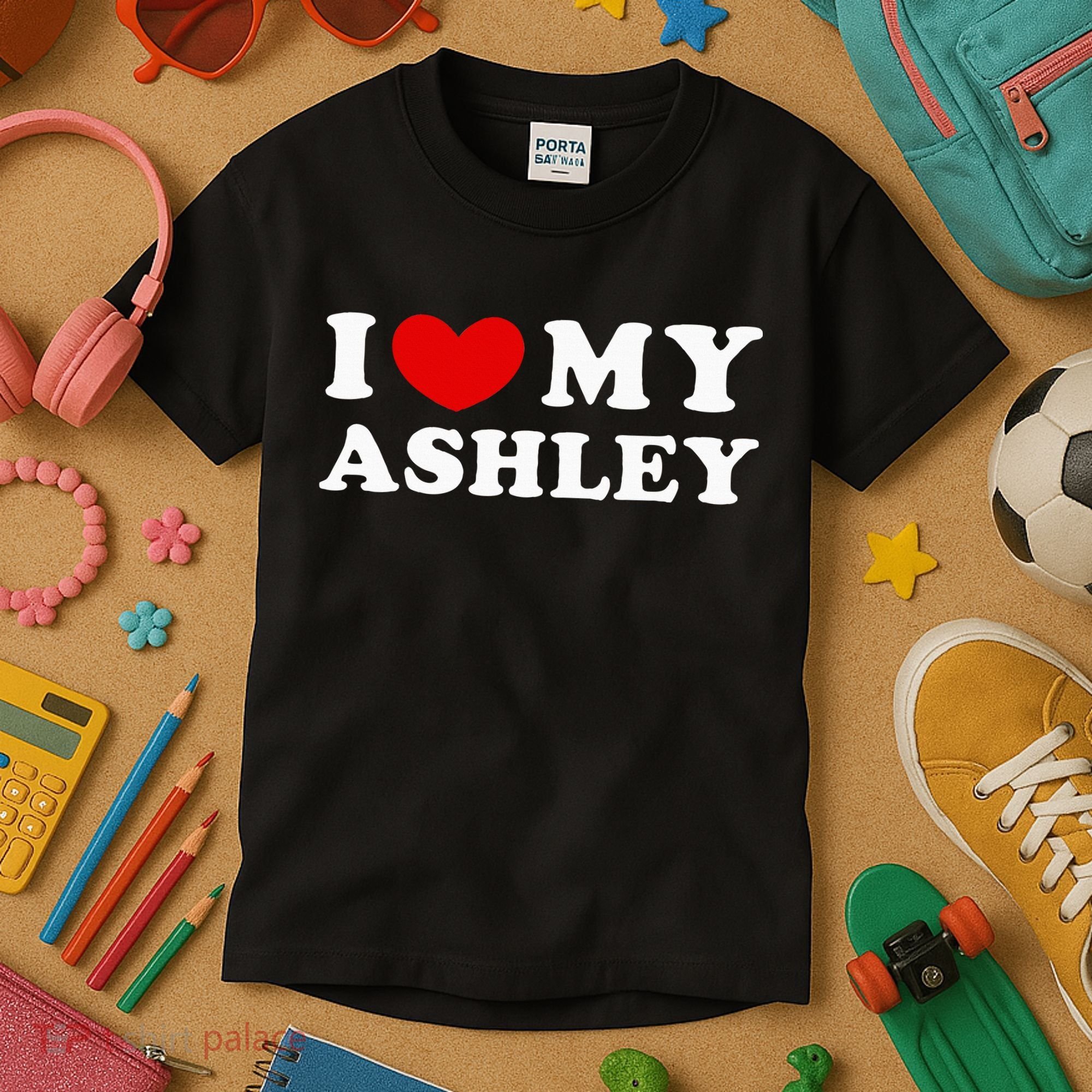 I Love My Ashley I Heart My Ashley Kids T-Shirt