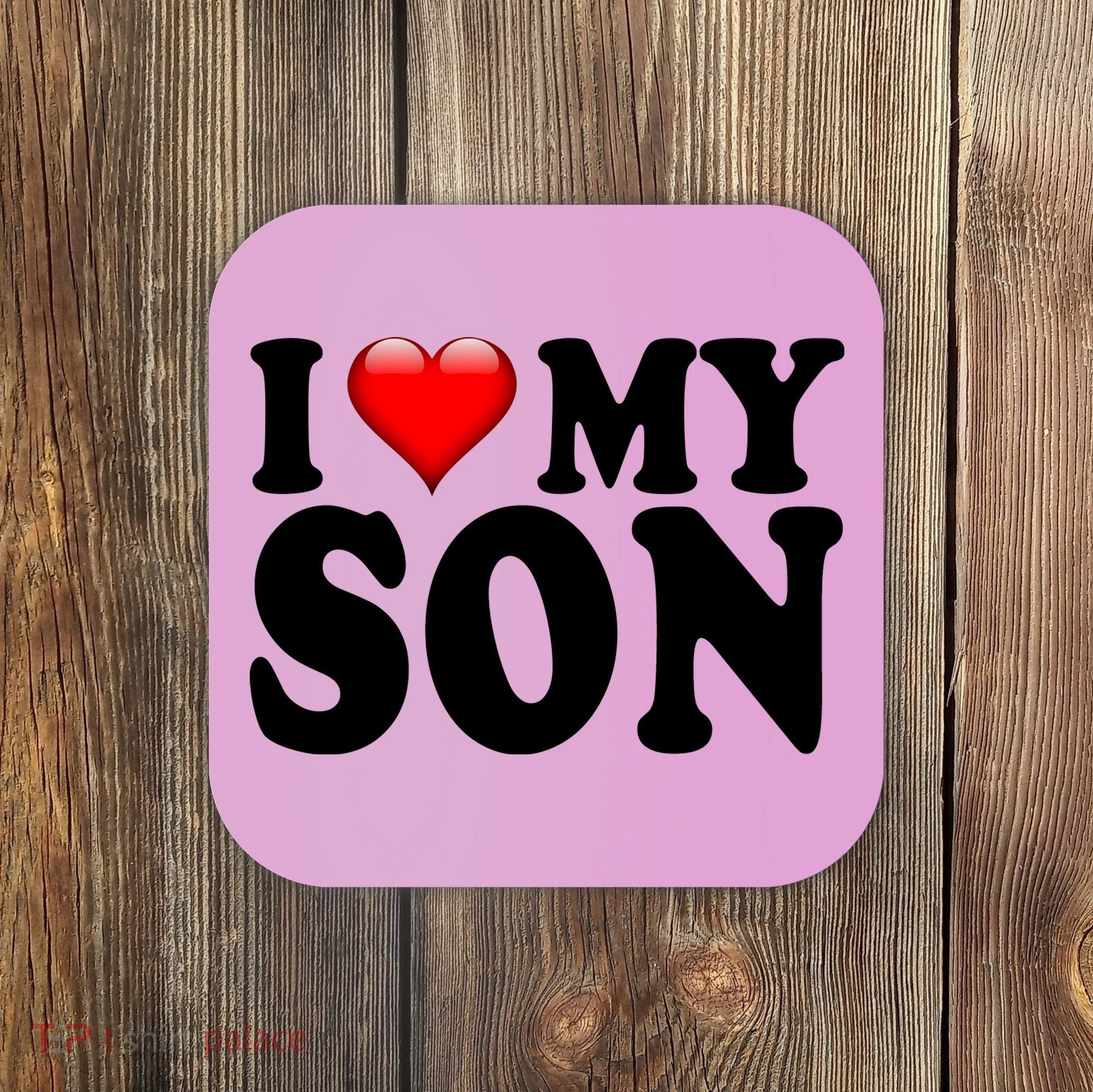 I Love My Son Coaster
