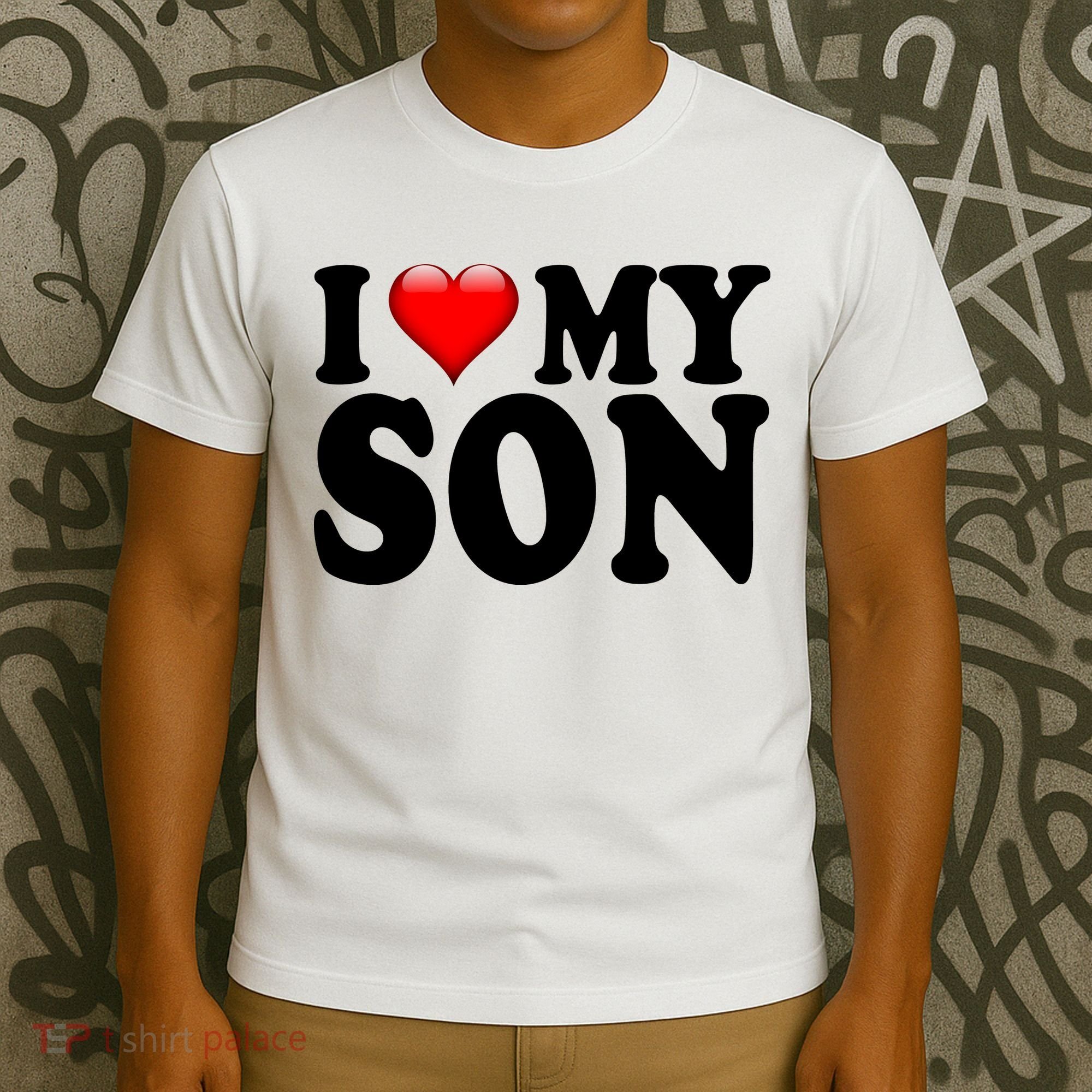 I Love My Son T-Shirt