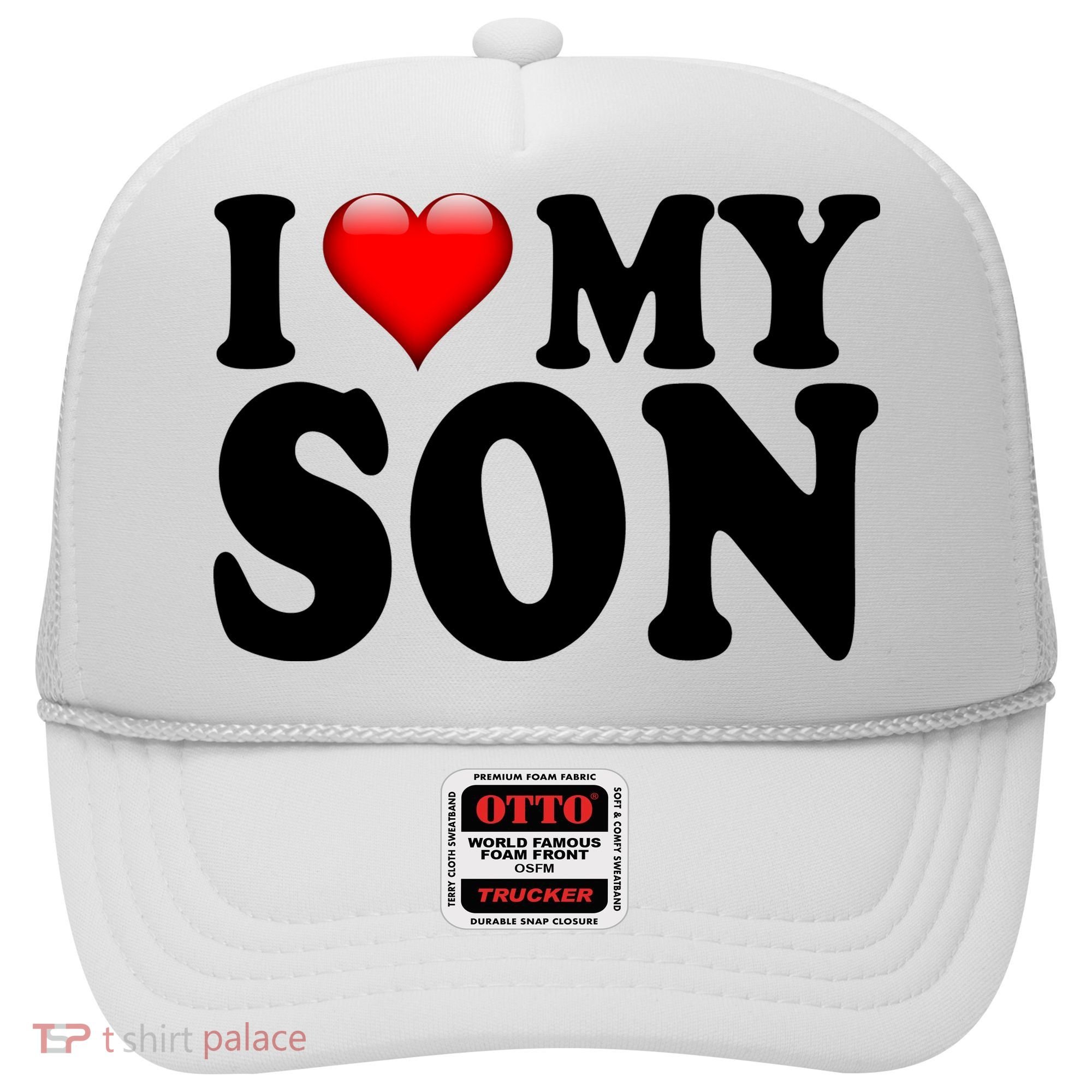 I Love My Son Hat