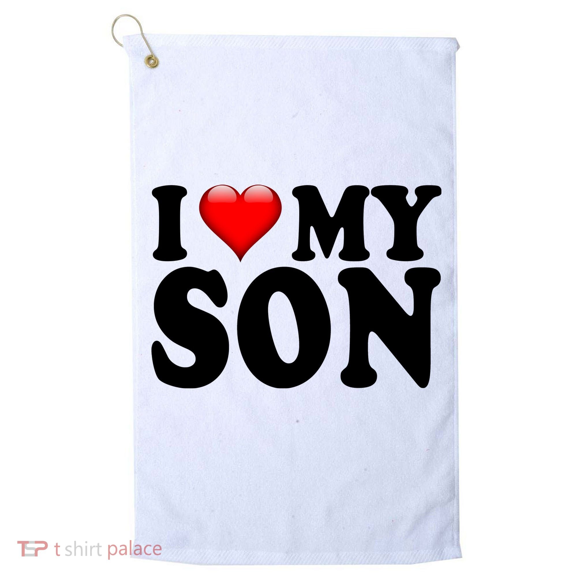 I Love My Son Golf Towel