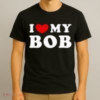 I Love My Bob I Heart My Bob T-Shirt thumb 3