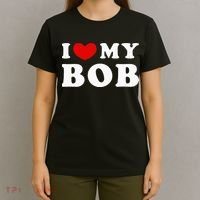 I Love My Bob I Heart My Bob T-Shirt thumb 4